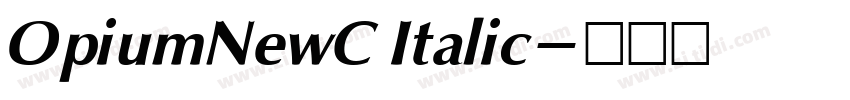 OpiumNewC Italic字体转换